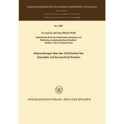 Untersuchungen über den Schlafverlauf bei Gesunden und bei psychisch Kranken, Taschenbuch von Max Richard Wolff, VS Verlag für Sozialwissenschaften,