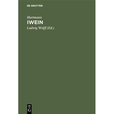 Iwein, Gebundene Ausgabe von Hartmann, De Gruyter Mouton, 978-3-11-119059-4