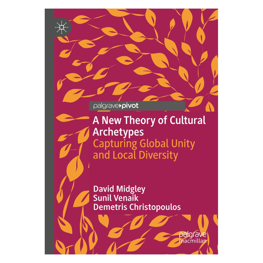 Springer A New Theory of Cultural Archetypes (Englisch, Softcover, David Midgley, Demetris Christopoulos, Sunil Venaik) (57056607)