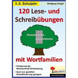 120 Lese- und Schreibübungen mit Wortfamilien, Schulbücher von Wolfgang Krüger