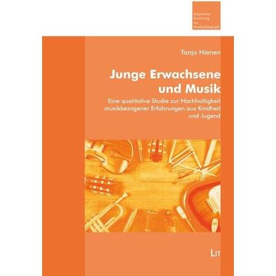 Junge Erwachsene und Musik, Taschenbuch von Tanja Hienen, Lit Verlag, 978-3-643-15570-2
