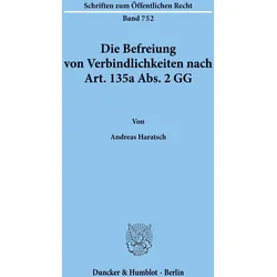 Die Befreiung von Verbindlichkeiten nach Art. 135a Abs. 2 GG., Fachbücher von Andreas Haratsch