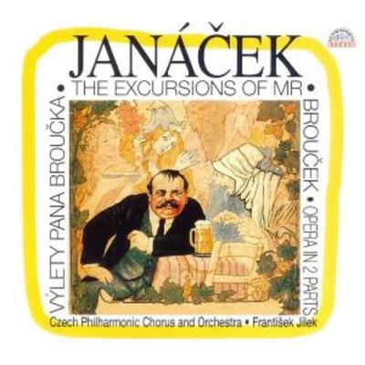 Excursions Of Mr.Broucek - Tp Chor,Veselka,Tp,Jilek, CD