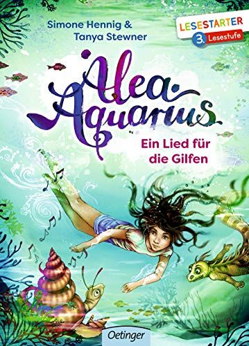 Tanya Stewner - Alea Aquarius: Ein Lied für die Gilfen - Preis vom 01.10.2026 17:08:56 h
