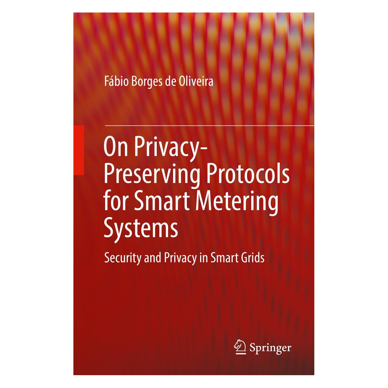 Springer Borges de Oliveira:On Privacy-Preservin (Englisch, Hardcover, Fábio Borges de Oliveira) (9783319407173)