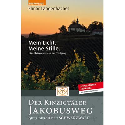 Der Kinzigtäler Jakobusweg, Taschenbuch von Elmar Langenbacher, Langenbacher, Elmar, 978-3-9821475-3-6