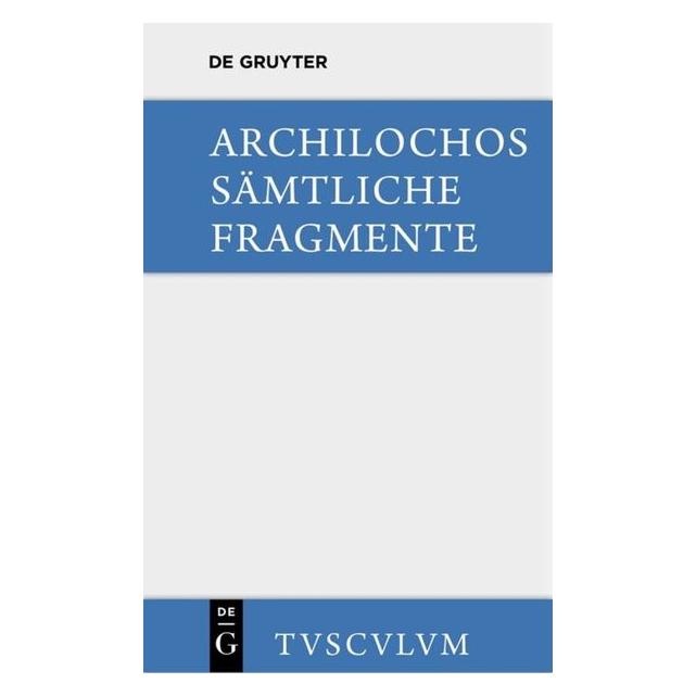 De Gruyter Archilochos (Deutsch, Hardcover, Archilochus, Max Treu) (35120221)