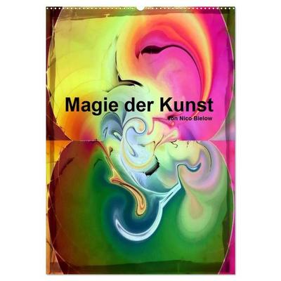 Magie der Kunst von Nico Bielow (Wandkalender 2027 DIN A2 hoch), CALVENDO Monatskalender