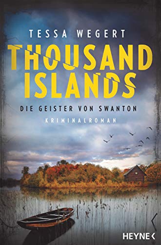 Tessa Wegert - Thousand Islands - Die Geister von Swanton: Kriminalroman (Thousand-Islands-Serie, Band 2) - Preis vom 30.09.2026 09:01:18 h