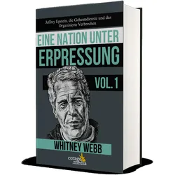 Eine Nation unter Erpressung - Blackmail, Sachbücher von Whitney Webb