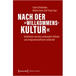 Nach der /"Willkommenskultur/", Fachbücher von Samia Huke Dinkelaker