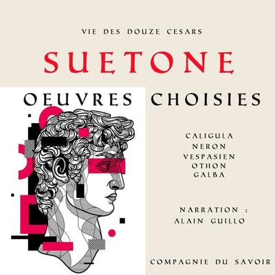 Suétone, Vie des Douze Césars - Suetonius, Audio, 9782821124769