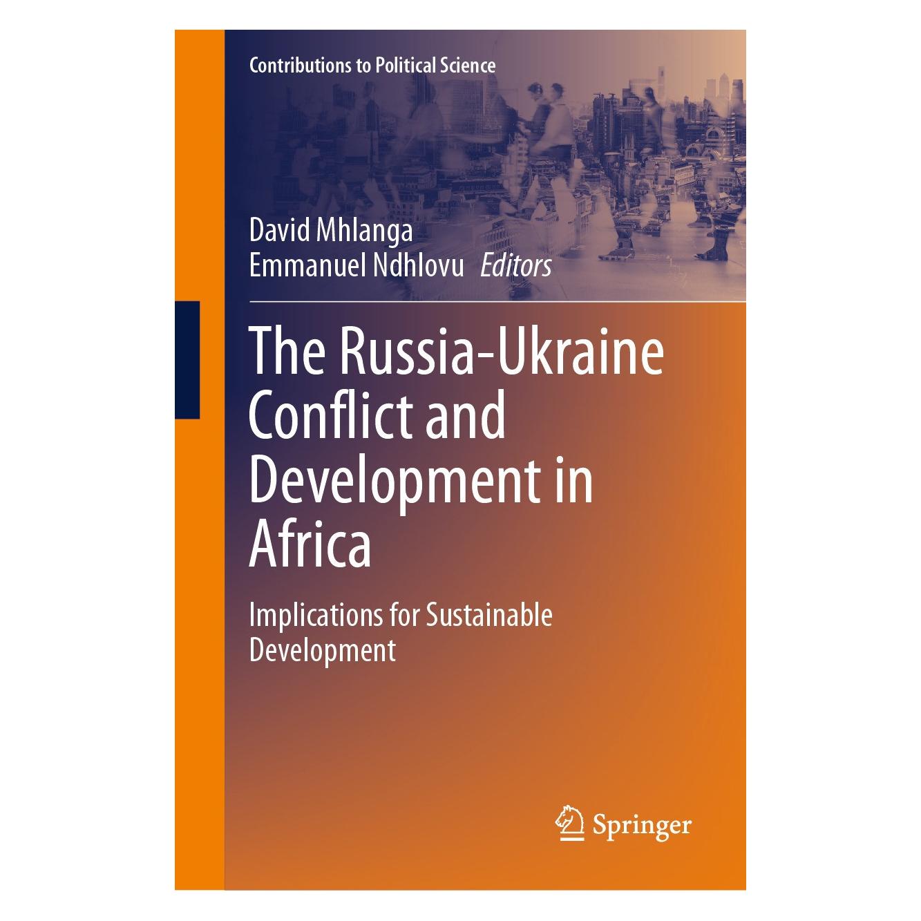 Springer The Russia-Ukraine Conflict and Develop (Englisch, Hardcover, David Mhlanga, Emmanuel Ndhlovu) (9783031633324)
