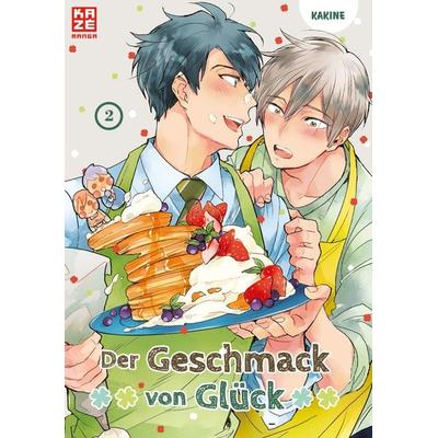 Der Geschmack von Glück – Band 2 (Finale), Taschenbuch von Kakine, Kazé, 978-2-88951-467-0