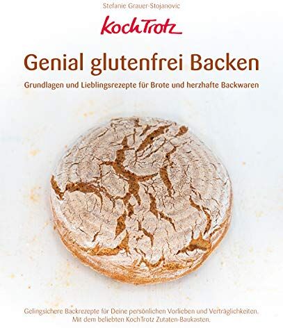 Stefanie Grauer-Stojanovic - KochTrotz - Genial glutenfrei Backen: Grundlagen und Lieblingsrezepte für Brote und herzhafte Backwaren (KochTrotz Kochbuch) - Preis vom 30.09.2026 09:01:18 h