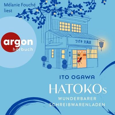 Hatokos wunderbarer Schreibwarenladen - Ito Ogawa, Audio, 9783732478644