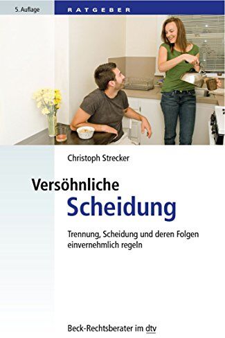 Christoph Strecker - Versöhnliche Scheidung: Trennung, Scheidung und deren Folgen einvernehmlich regeln - Preis vom 30.09.2026 09:01:18 h