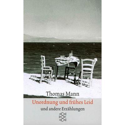 Sämtliche Erzählungen in vier Bänden: Unordnung und frühes Leid, Taschenbuch von Thomas Mann, Fischer Taschenbuch Verlag, 978-3-596-29441-1