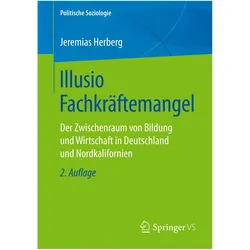 Illusio Fachkräftemangel, Fachbücher von Jeremias Herberg