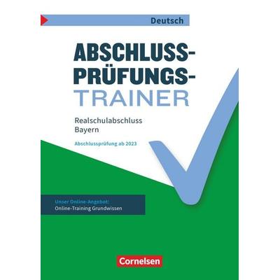 Abschlussprüfungstrainer Deutsch - Bayern - 10. Jahrgangsstufe, Taschenbuch von Rainer Karl,Birgit Reindlmeier,Simone Röhrl, Cornelsen Verlag,