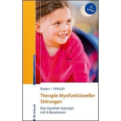 Therapie Myofunktioneller Störungen, Set von Laura Ruben,Constanze Wittich, Ernst Reinhardt Verlag, 978-3-497-03289-1