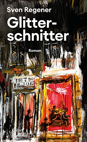 Sven Regener - Glitterschnitter: Roman - Preis vom 19.10.2026 19:33:35 h