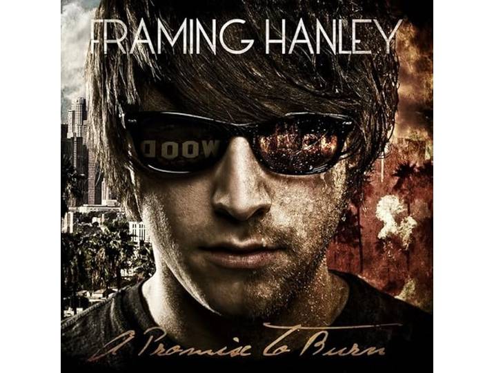 Framing Hanley - A Promise To Burn