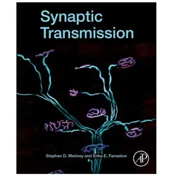 Synaptic transmission, Fachbücher von Erika Fanselow, Stephen D. Meriney