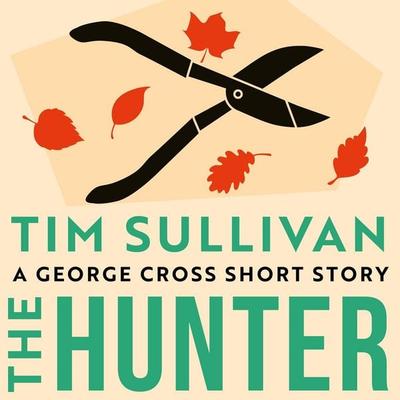 The Hunter - Tim Sullivan, Audio, 9781035921782