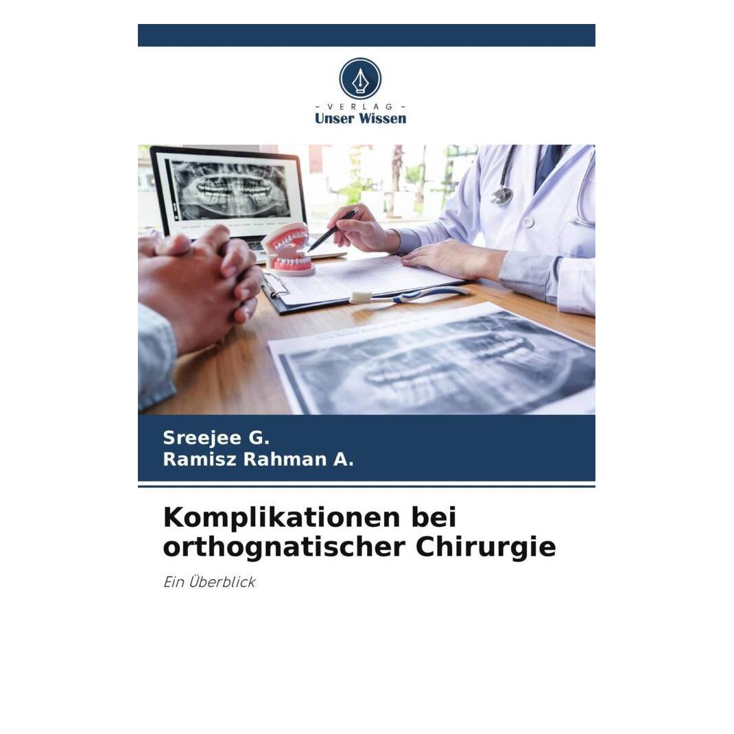 Unser Wissen Komplikationen bei orthognatischer Chirurgie (57066166)