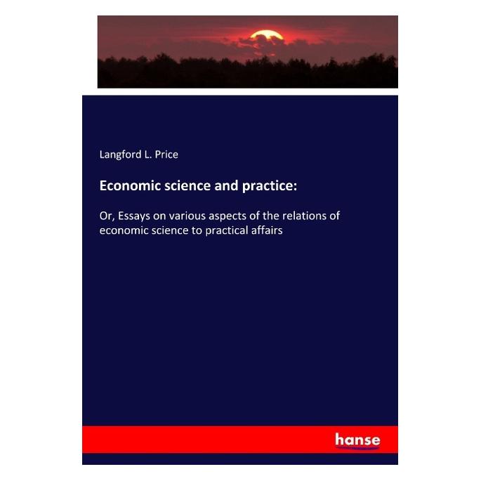 Hansebooks Economic science and practice: (Englisch, Softcover, Langford L Price) (56043638)