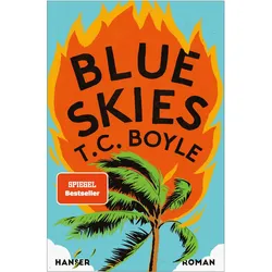 Blue Skies, Belletristik von Dirk van Gunsteren, T. C. Boyle