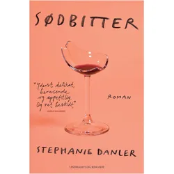 Sødbitter, Belletristik von Stephanie Danler