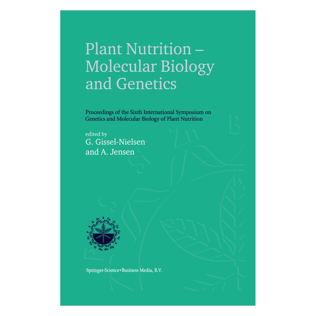 Springer Plant Nutrition - Molecular Biology and Genetics (Englisch, Softcover, A. Jensen, G. Gissel-Nielsen) (55373584)