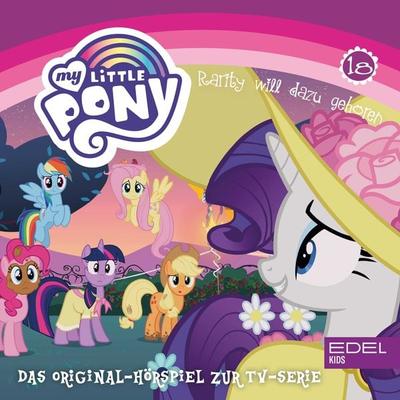 Folge 18: Rarity will dazu gehören / Spike wird raffgierig (Das Original Hörspiel zur TV-Serie) - Angela Strunck, Audio, 4029759168324