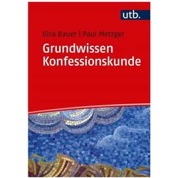 5254 Bauer:Grundwissen Konfessionsk, Fachbücher von Paul Metzger, Gisa Bauer
