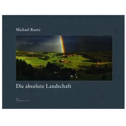 Die absolute Landschaft, Fachbücher von Michael Ruetz