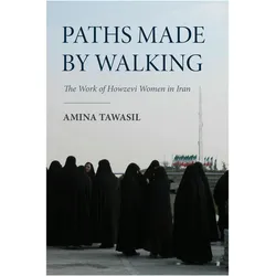Paths Made by Walking, Fachbücher von Amina Tawasil