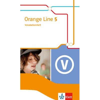 Orange Line 5. Vokabellernheft Klasse 9, Geheftet von , Klett Schulbuchverlag