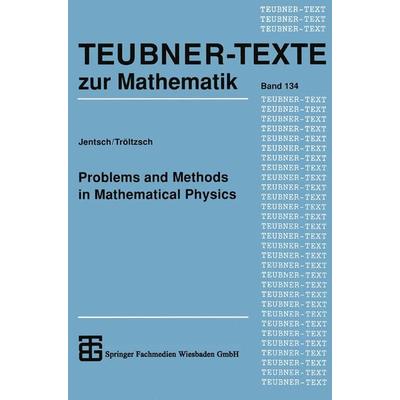 Problems and Methods in Mathematical Physics, Taschenbuch von , Vieweg & Teubner, 978-3-322-85162-8
