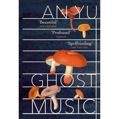 Ghost Music, Taschenbuch von An Yu, Vermilion, 978-1-5291-1217-7