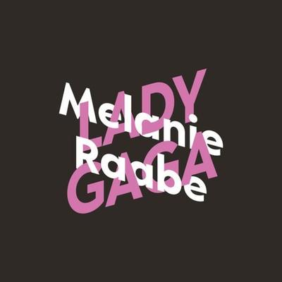 Melanie Raabe über Lady Gaga - Melanie Raabe, Audio, 9783732418596
