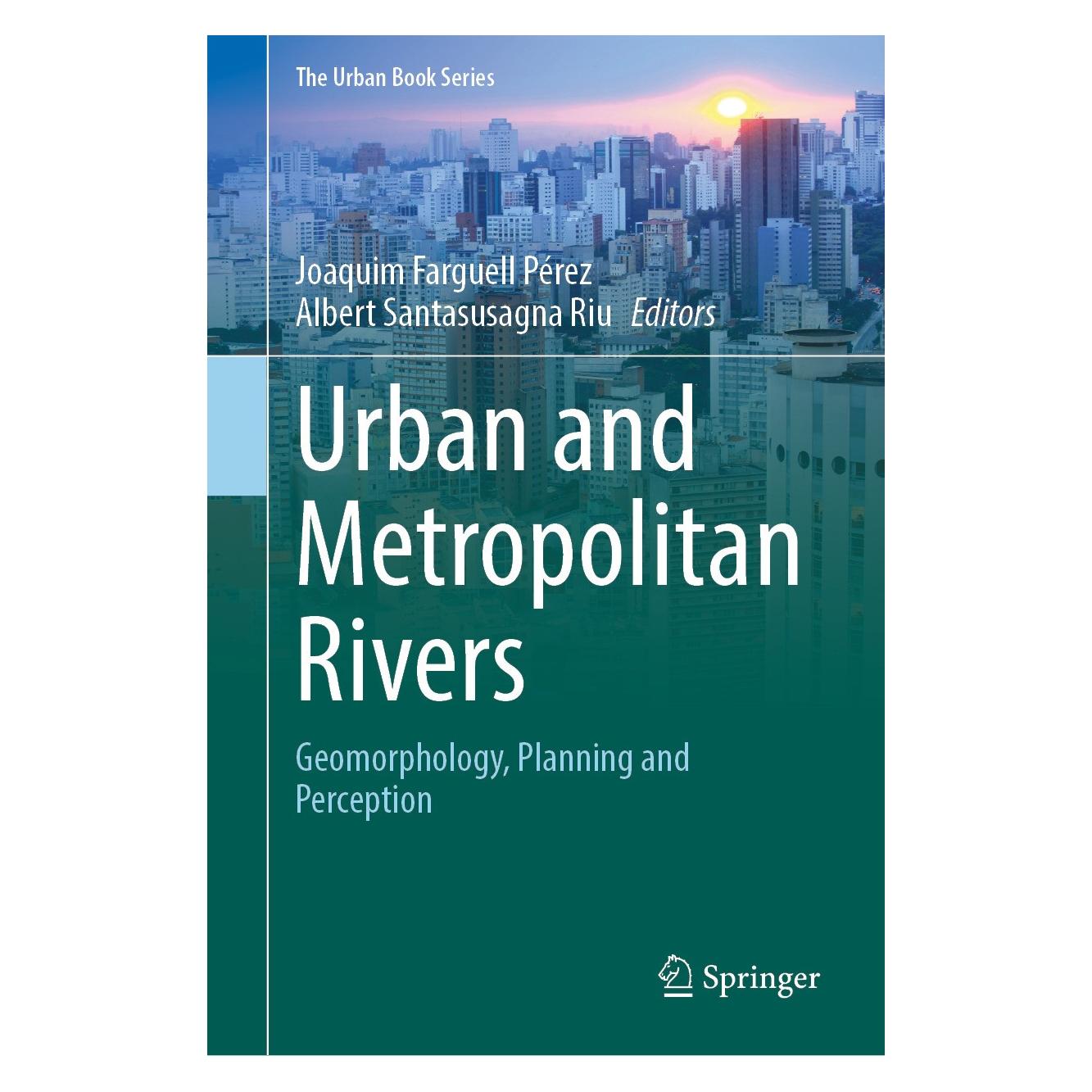 Springer Urban and Metropolitan Rivers (Englisch, Hardcover, Albert Santasusagna Riu, Joaquim Farguell Pérez) (9783031626401)