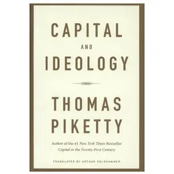 Capital and Ideology, Sachbücher von Thomas Piketty, Arthur Goldhammer