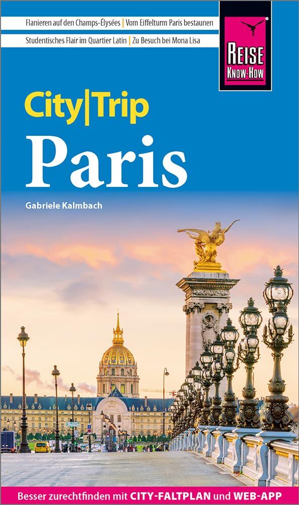 Reise Know-How CityTrip Paris: Reiseführer Paris mit Stadtplan und kostenloser Web-App - Preis vom 06.10.2026 07:26:00 h