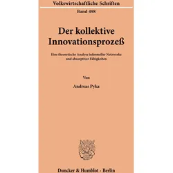 Der kollektive Innovationsprozess., Fachbücher von Andreas Pyka