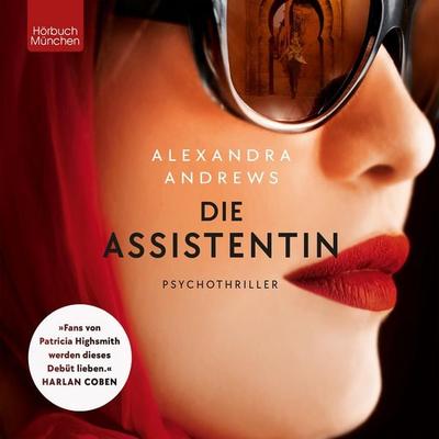 Die Assistentin - Alexandra Andrews, Audio, 4066004655260