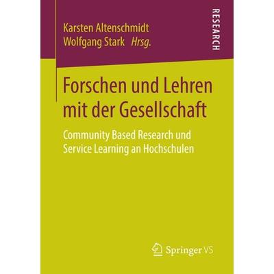 Forschen und Lehren mit der Gesellschaft, Taschenbuch von , Springer Fachmedien Wiesbaden GmbH, 978-3-658-14156-1
