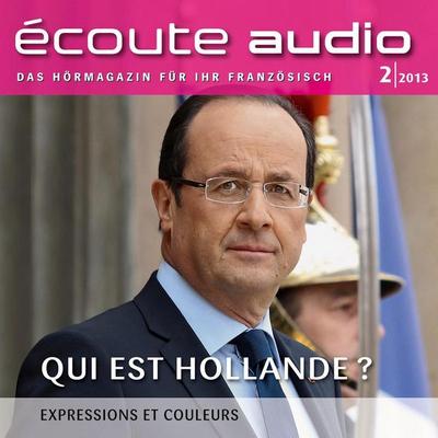 Französisch lernen Audio - Wer ist Hollande? - Spotlight Verlag, Audio, 4056198084014