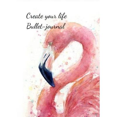 Bullet Journal Flamingo A4, Taschenbuch von Antje Reynders, Epubli, 978-3-7485-4465-4